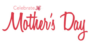 LC Is Honoring All Mothers with Its Celebrate Mother’s Day Campaign